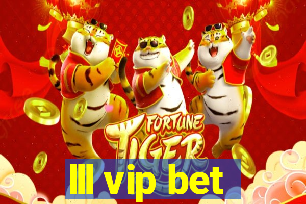 lll vip bet